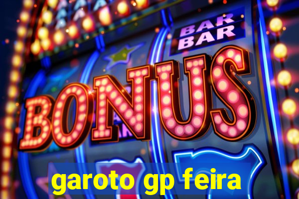 garoto gp feira